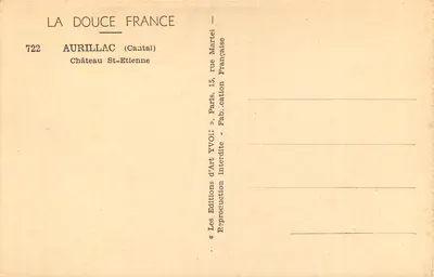 Zamek Saint-Etienne — Aurillac (Cantal) — Wydawnictwo Art Yvon, nr 722 — Rewers