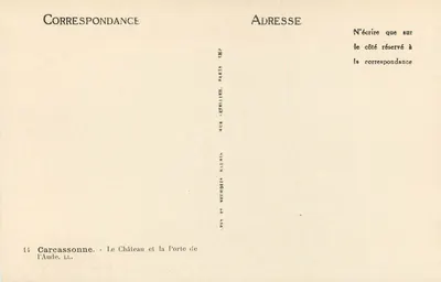 Carcassonne — O Castelo e a Porta da Aude. LL. — Editor: NIEU ET NIEUPODEA RAISON — Verso