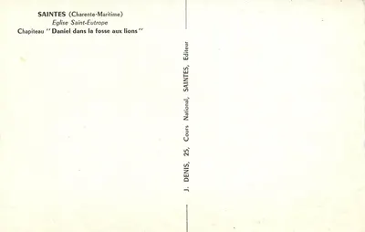 Saintes (Charente-Maritime) — Kapitele 'Daniel w jaskini lwów' — J. Denis, wydawca — Rewers