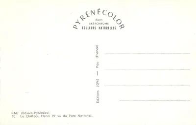 Pau (Basses-Pyrénées) — O Castelo Henri IV visto do Parque Nacional — Edições JOVE — Verso