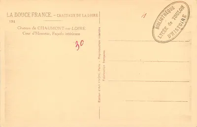 Castelo de Chaumont-sur-Loire — Cour d'Honneur, Facha Interna — Édition d'Art YVON, n°121 — Verso