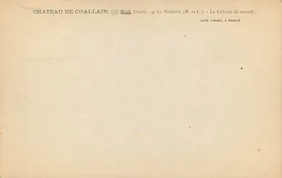 Castelo de Challain — O Escritório de Trabalho — Cliché D'ouard, em Pouancé — Verso