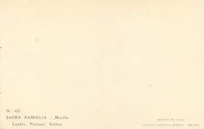 Sacra Famiglia - Murillo — N.º 625 — Éditeur Roberto Hoesch, Milan — Verso