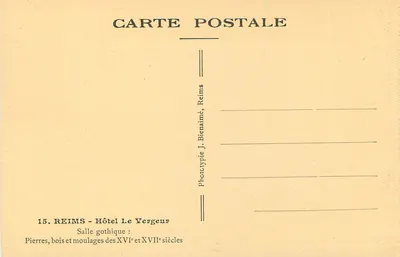 Reims - Hotel Le Vergeur — Sala gotycka : kamienie, drewno i rzeźby z XVI i XVII wieku — Fototypia J. Bienaimé, Reims — Rewers