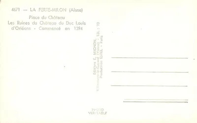 As Ruínas do Castelo do Duque Luís d'Orléans — La Ferté-Milon (Aisne) — Éditions E. Mignon — Verso