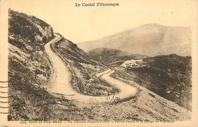 Route du Puy-Mary — Um desvio perigoso entre o Pas-de-Peyrol e o Refúgio do Puy-Mary — Edições Malroux-Laborie, n°1334