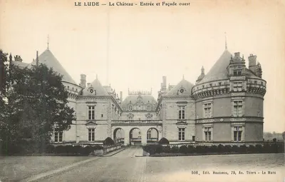 Le Lude — O Castelo — Entrada e Fachada Oeste — Edit. Housseau, 79, Av. Thiers - Le Mans