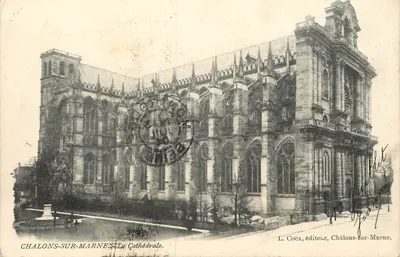 Chalons-sur-Marne — A Catedral — L. Coëx, editor, Châlons-sur-Marne.