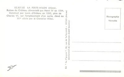 Ruínas do castelo de Ferté-Milon — Aisne — editor La Cigogne, n° 02.307.02 — Verso