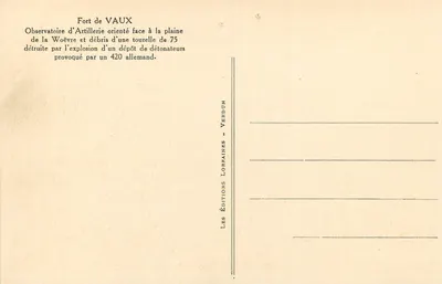 Fort de Vaux — Obserwatorium Artylerii i szczątki wieży 75 zniszczonej wybuchem magazynu wybuchowego niemieckiego — Wydawnictwo Lorraines Verdun — Rewers