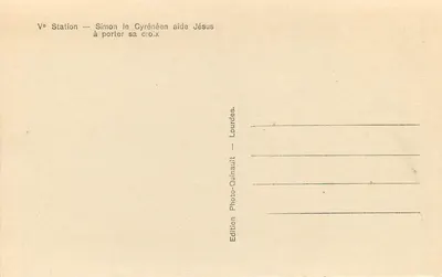 Piąta Stacja — Simon z Cyreny pomaga Jezusowi wynieść krzyż — Wydawnictwo Photo-Quinault, Lourdes — Rewers