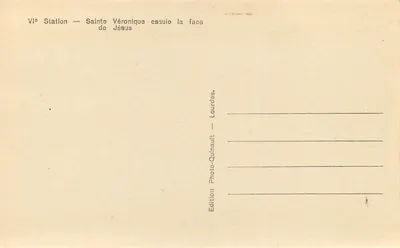 VIa Estação — Santa Verônica enxuga o rosto de Jesus — Edição Photo-Quinault, Lourdes — Verso