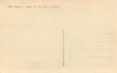 XIV. Stacja — Jezus włożony do grobu — Wydawnictwo Photo-Quinault, Lourdes — Rewers