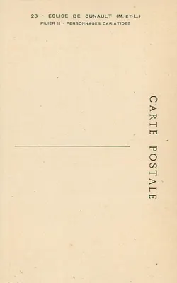 Igreja de Cunault — Pilar II — Personagens Cariatides — Carta postal n°23 — Verso