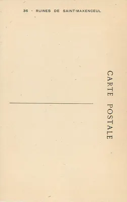 Ruínas de Saint-Maxenceul — série 36 — editor Carte Postale — Verso