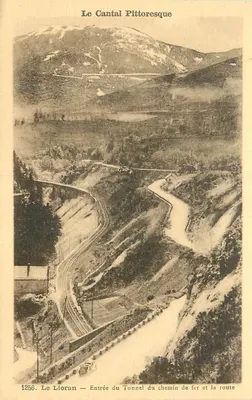 Le Lioran — Entrada do túnel da ferrovia e da estrada — O Cantal Pitoresco — Edições Malroux-Laborde