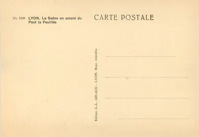 Lyon, A Saône acima do Pont La Feuillée — Edição G.-L. Arlaud, n° 1008 — Verso