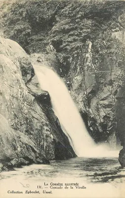 Cachoeira da Virolle — La Corrèze Illustrée, n°136 — Coleção Eyboulet, Ussel