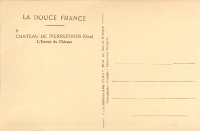 Château de Pierrefonds — L'Entrée du Château — Éditions d'Art YVON — Verso