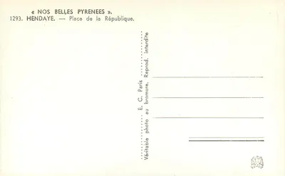 Hendaye — Place de la République — seria «Nos Belles Pyrénées» 1293 — Rewers