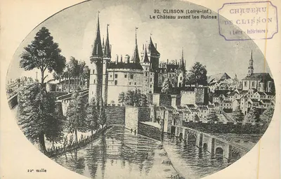 Clisson (Loire-Inf.) — O Castelo antes das Ruínas — F. Chapeau, Imp.-Éditi., Nantes