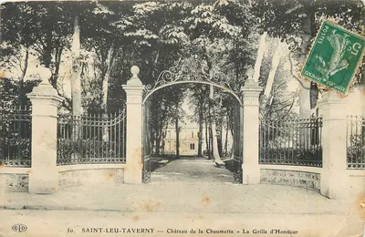 SAINT-LEU-TAVERNY — Castelo da Chaumette — A Grade de Honra — Editor E.P.D. n°50