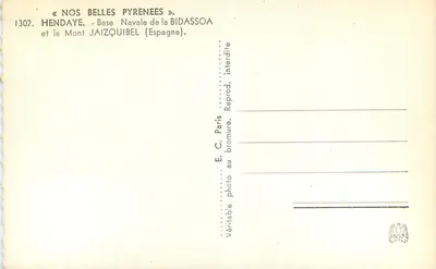 Hendaye - Bazę Morska Bidassoa i Wzgórze Jaizquibel (Hiszpania) — E.C. Paris, nr 1302 — Rewers