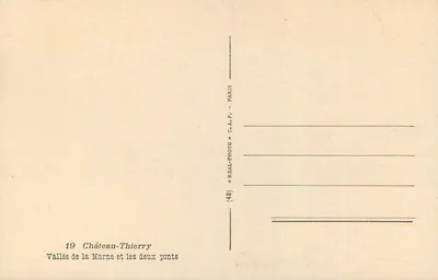 Château-Thierry — Vale da Marne e os dois pontes — « REAL-PHOTO » C.A.P. - PARIS (48) — Verso