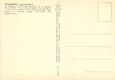 Chambord (Loir-et-Cher) — Kasteel (1519-1550) en de Cosson — uitgever Caisse Nationale des Monuments Historiques, Ref. C.99 — Achterkant