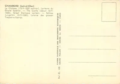 Chambord (Loir-et-Cher) — Lanterna del Grande Scalino — editore Caisse nationale des monuments historiques, Parigi, n° 155 — Verso