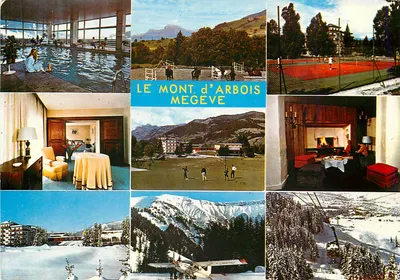 Le Mont d'Arbois - Mégeve — Editor: Société des Éditions de France, n° 62-79