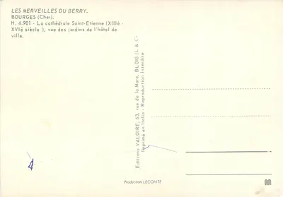 Bourges (Cher) — Katedra Świętego Etienne (XIII–XVI wiek) — widok z ogródów hotelu miejskiego — Éditions Valoire, Blois — Rewers