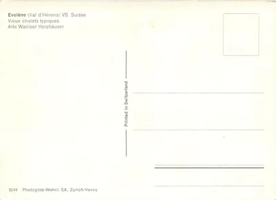 Evolène (Walia Hérens) — Starsze typowe chałupy — Photoglob-Wehrli SA, Zurych/Vevey, nr 9244 — Rewers