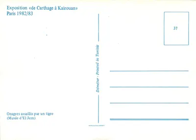 Świnięta atakowane przez tigra — Muzeum w El Jem — Wydarzenie «z Kartaginy do Kairouan» Paryż 1982/83 — Rewers