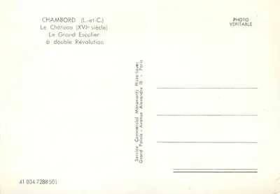 Chambord (L.-et-C.) — The Castle (16th century) — The Grand Double-Spiral Staircase — Service Commercial Monuments Historiques Alexandre III - Paris — Back