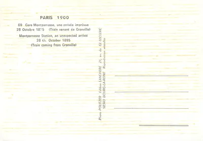 Gare Montparnasse — nieoczekiwana przyjazd pociągu z Granville — Foto Politzer, wydawnictwo Lanchere — Rewers