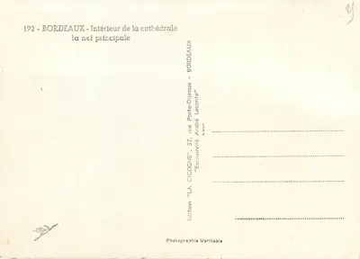 Bordeaux — Interno della cattedrale, la navata principale — Edizione 'LA CICOGNE', 32, rue Porte-Dijeaux, Bordeaux — Verso
