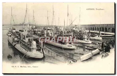 Antibes, Torpilleurs — Port de Antibes avec plusieurs torpilleurs — P. L. Maillan, édit., Cannes, n° 422