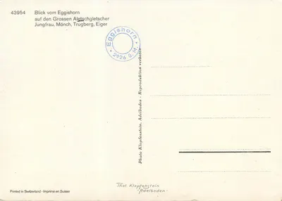 View of the Grosses Aletschgletscher Glacier — from the Eggishorn — publisher Klopfenstein, no. 43954 — Back