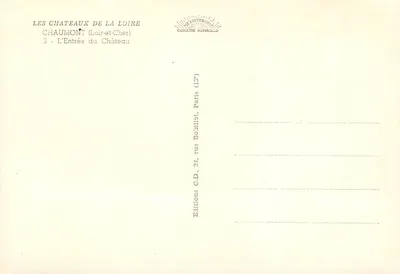 Chaumont (Loir-et-Cher) — De Ingang van het Kasteel — Uitgaven C.D. — Achterkant