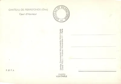 Château de Pierrefonds — Cour d'Honneur — Service Commercial Monuments Historiques, Paris — Verso