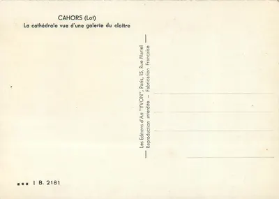 Cahors (Lot) — La cattedrale vista da una galleria del chiostro — Edizioni d'Arte 'YVON', Parigi — Verso