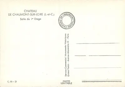 Château de Chaumont-sur-Loire — Salle du 1er étage — Service Commercial Monuments Historiques, Paris — Verso