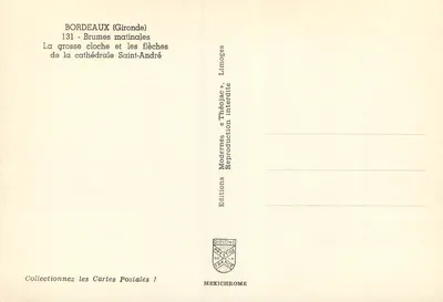 Bordeaux (Gironde) — Brumes matinales — La grosse cloche et les flèches de la cathédrale Saint-André — Éditions Diplôme — Rewers