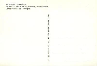 Avignon — Pałac Monetny, obecnie Konserwatorium Muzyczne — Wydawnictwo Braci Lumière, Lyon — Rewers