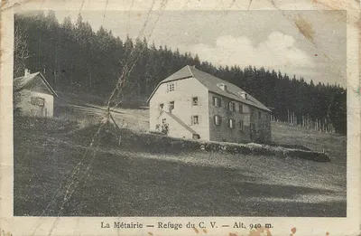 La Métairie — Refuge du C.V. — Alt. 940 m.
