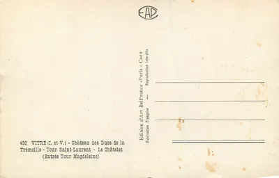 Vitré — Château des Ducs de la Trémoille — Tour Saint-Laurent et entrée Tour Magdeleine — Édition d'Art Belfrance — Verso