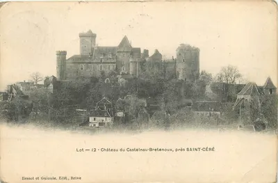 Castelo de Castelnau-Bretenoux, perto de SAINT-CÉRÉ — Lote — 12 — Bessot et Guionie, Editora, Brive