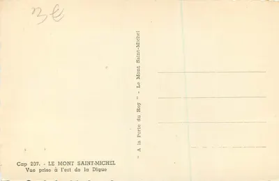Mont Saint-Michel — Vue prise à l'est de la Digue — Cap 207 — éditeur Cop — Verso