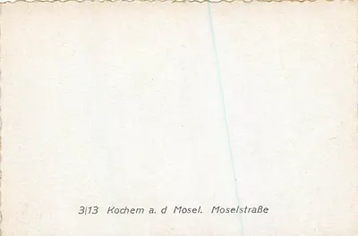 Kochem a.d. Mosel — vista da Moselstraße com castelo no fundo — editor desconhecido, número de série 3|13 — Verso
